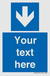 Custom Mandatory directional sign, blue arrow down